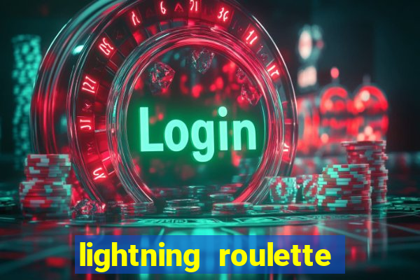 lightning roulette como jogar